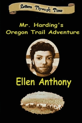 Book cover for Mr. Harding's Oregon Trail Adventure