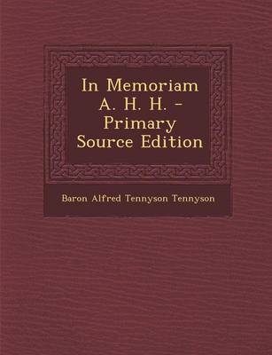 Book cover for In Memoriam A. H. H. - Primary Source Edition