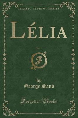 Book cover for Lélia, Vol. 2 (Classic Reprint)