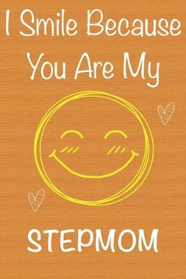 Book cover for I Smile Because You Are My StepMom