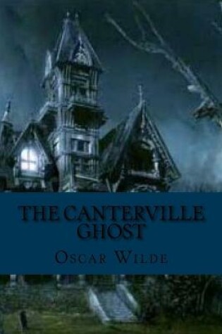 Cover of The canterville ghost (Classic Edition)