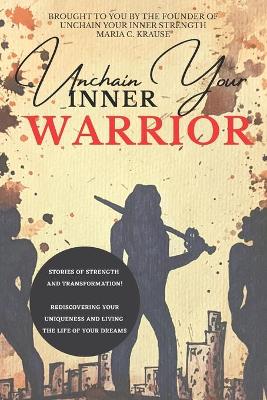 Book cover for Unchain Your Inner Warrior