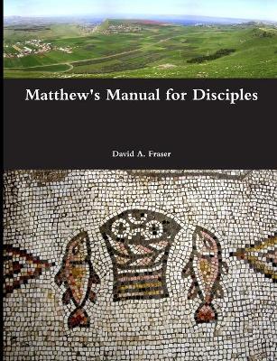 Book cover for Matthew's Manual for Disciples