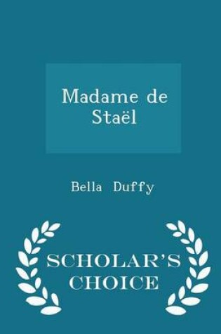 Cover of Madame de Staël - Scholar's Choice Edition