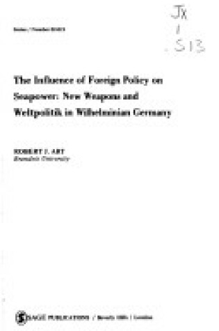 Cover of Influence of Foreign Policy on Sea Power