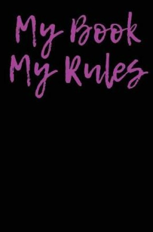 Cover of My Book My Rules