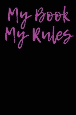 Book cover for My Book My Rules