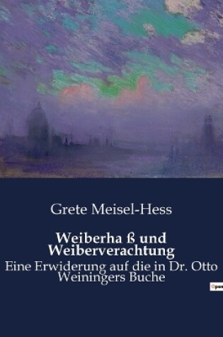 Cover of Weiberha ß und Weiberverachtung