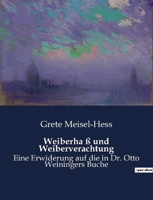 Book cover for Weiberha ß und Weiberverachtung