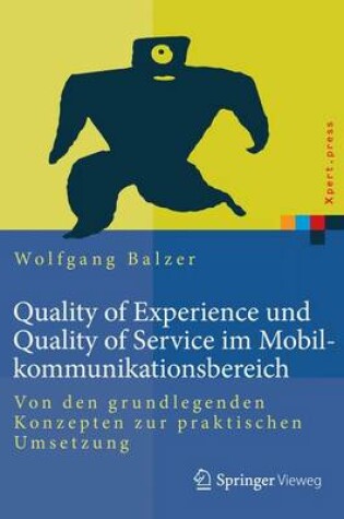 Cover of Quality of Experience Und Quality of Service Im Mobilkommunikationsbereich