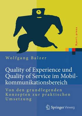 Book cover for Quality of Experience Und Quality of Service Im Mobilkommunikationsbereich