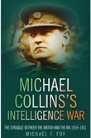 Cover of Michael Collins's Intelligence War