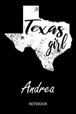 Book cover for Texas Girl - Andrea - Notebook