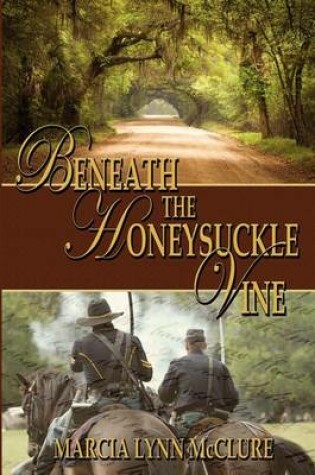 Cover of Beneath the Honeysuckle Vine