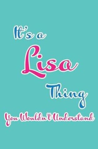 Cover of It's a Lisa Thing You Wouldn't Understand