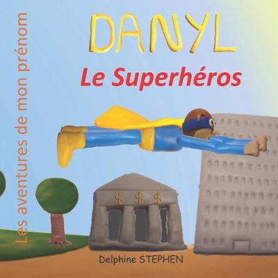 Book cover for Danyl le Superhéros