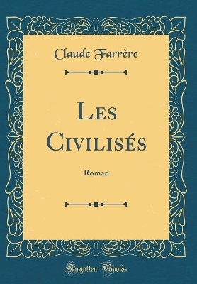 Book cover for Les Civilisés