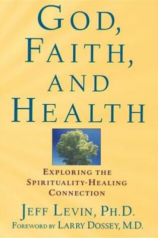 Cover of God, Faith, and Health