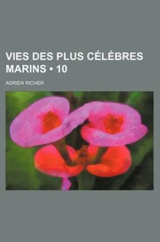 Cover of Vies Des Plus Celebres Marins (10)