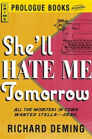 Cover of She'll Hate Me Tomorrow