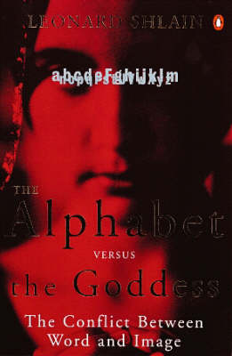 Cover of The Alphabet Versus the Goddess