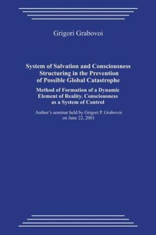 Cover of System of Salvation and Consciousness Structuring in the Prevention of Possible