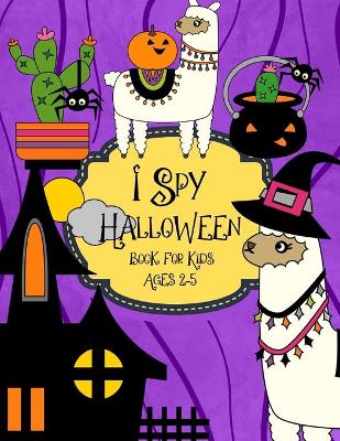 Book cover for I Spy Halloween Book For Kids Ages 2-5