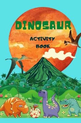 Cover of Dinosaur Activity Book