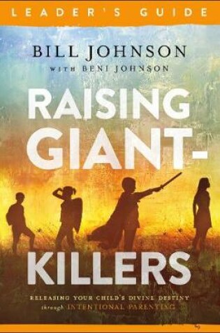 Cover of Raising Giant-Killers Leader's Guide