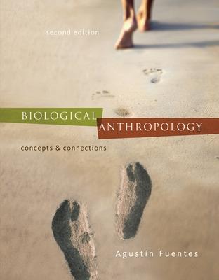 Book cover for Biological Anthropology:  Concepts and Connections