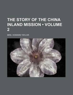 Book cover for The Story of the China Inland Mission (Volume 2)