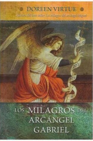 Cover of Los Milagros del Arcangel Gabriel