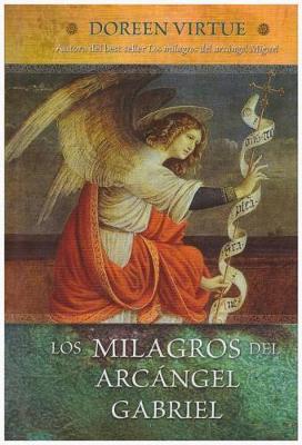 Book cover for Los Milagros del Arcangel Gabriel