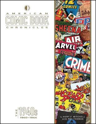 Book cover for American Comic Book Chronicles: 1940-1944
