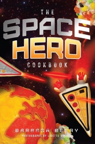 Cover of Space Hero Cookbook