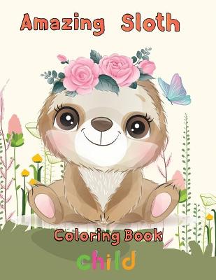 Book cover for Amazing Sloth Coloring book child