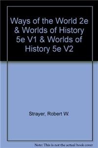 Book cover for Ways of the World 2e & Worlds of History 5e V1 & Worlds of History 5e V2