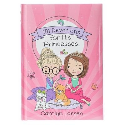 Book cover for 101 Devotions for His Princesses
