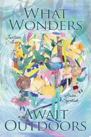 Cover of What Wonders Await Outdoors