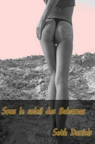 Cover of Sous Le Soleil Des Bahamas