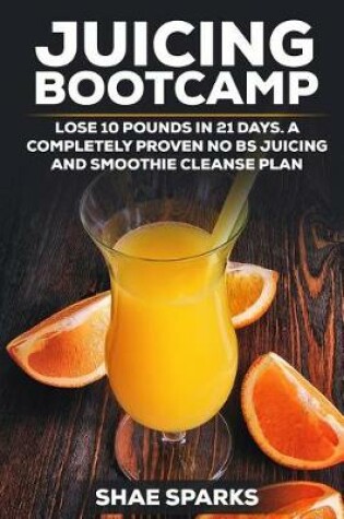 Cover of Juicing Bootcamp