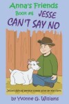 Book cover for Jesse Can't Say No