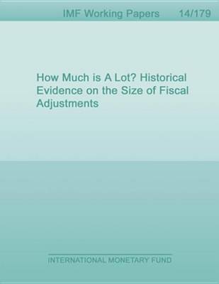 Cover of How Much Is a Lot? Historical Evidence on the Size of Fiscal Adjustments