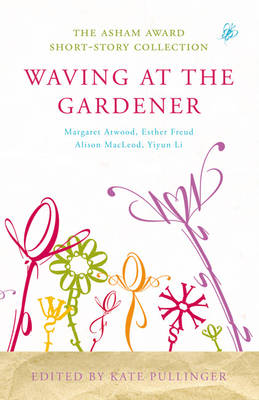 Book cover for Waving at the Gardener