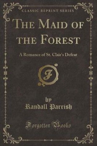 Cover of The Maid of the Forest
