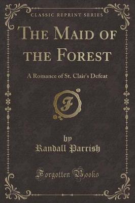 Book cover for The Maid of the Forest