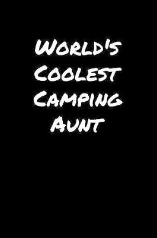 Cover of World's Coolest Camping Aunt