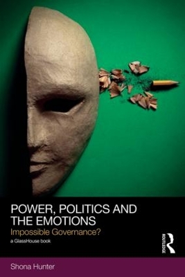 Book cover for Power, Politics and the Emotions