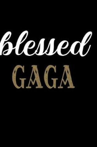 Cover of Blessed GaGa