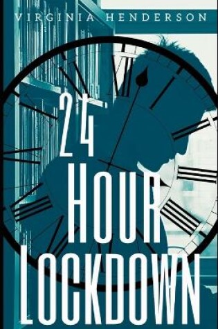 Cover of 24 Hour Lockdown